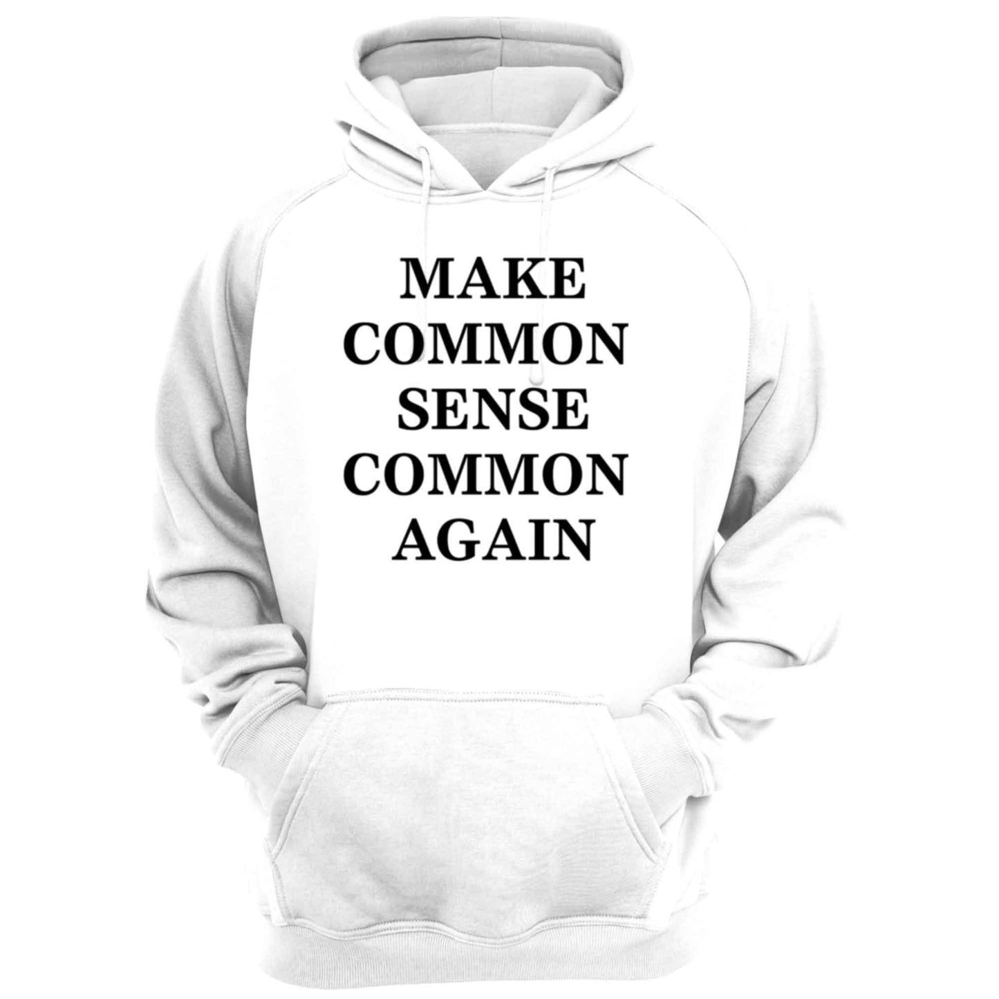 Make Common Sense Common Again Unisex Hoodie