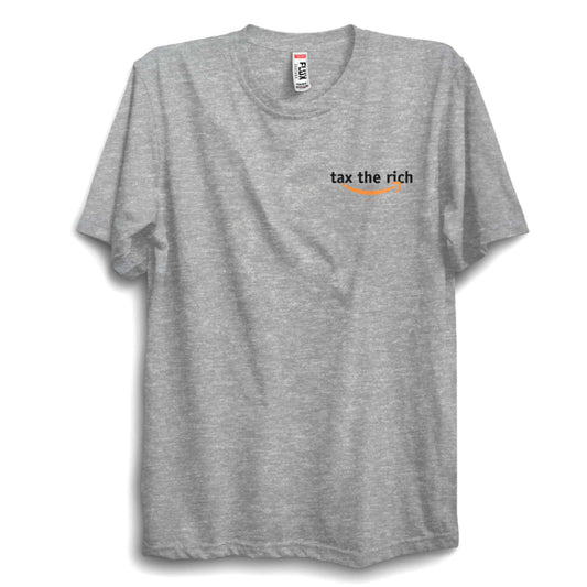 Tax The Rich Parody Unisex T-Shirt