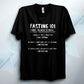 Fasting 101 T Shirt
