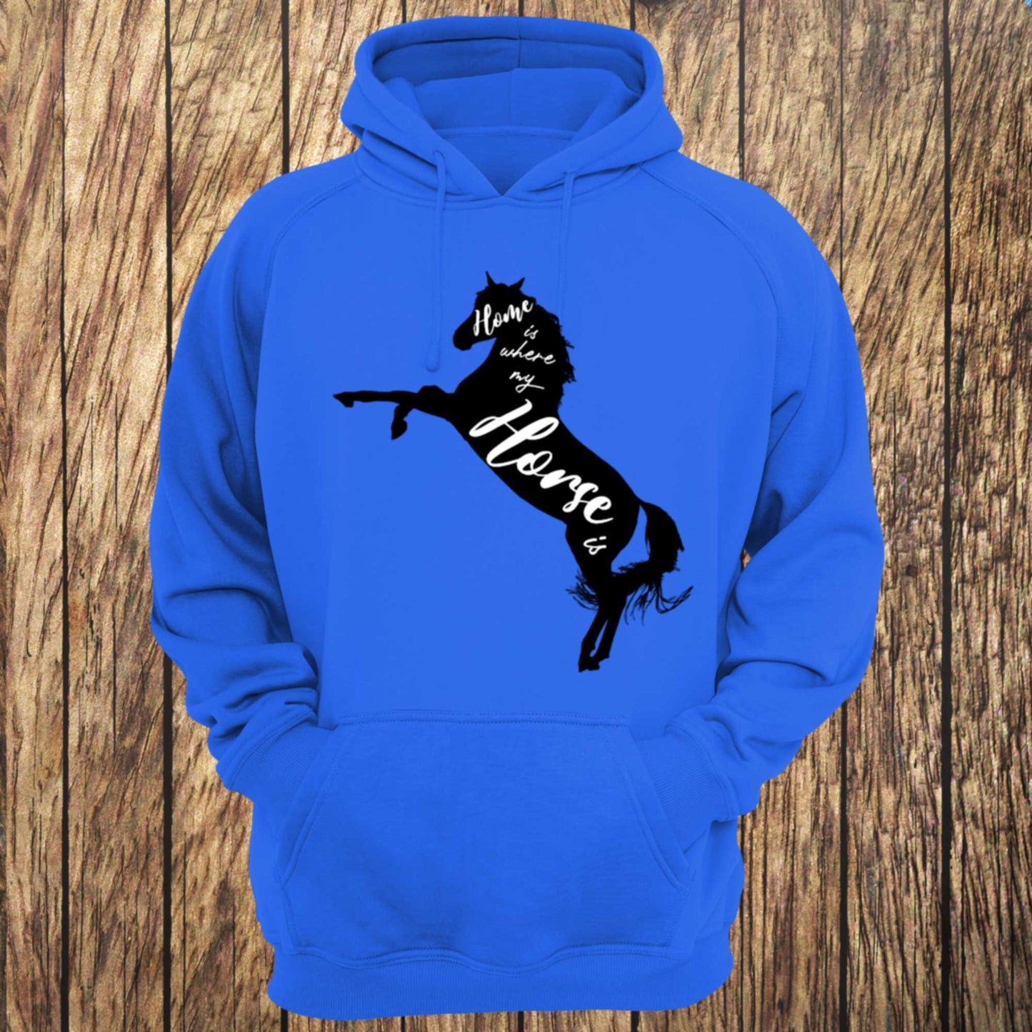 Home Is Where My Horse Is Typographic Unisex Hoodie