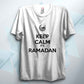 Keep Calm Its Ramadan T Shirt