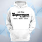 The Real Supermum Hoodie
